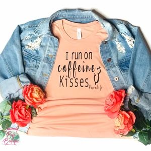 I run on caffeine and kisses Peach T-Shirt